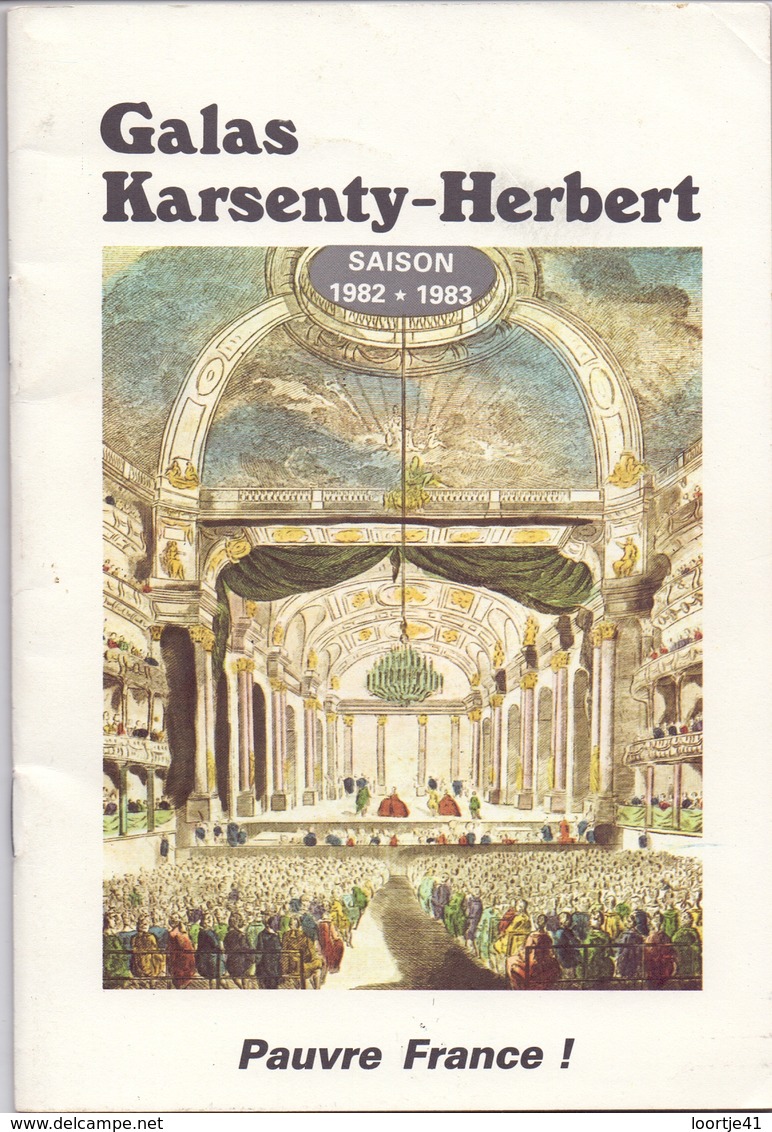 Programme - Galas Karsenty Herbert - Pauvre France - 1982 - 1983 - Dédicace Jean Lefebvre George Beller Richard Darbois - Programmes