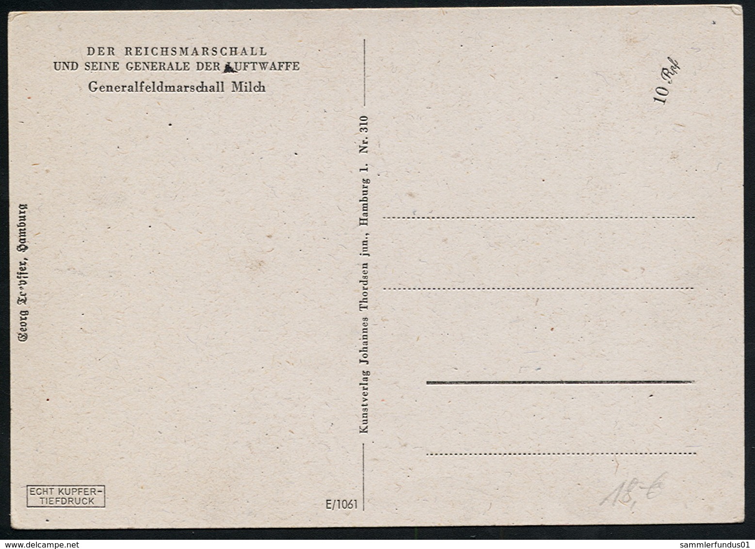 AK/CP Luftwaffe Ritterkreuzträger  GFM  Erhard Milch   Ungel/uncirc.1933-45  Erhaltung/Cond. 2  Nr. 00846 - Weltkrieg 1939-45