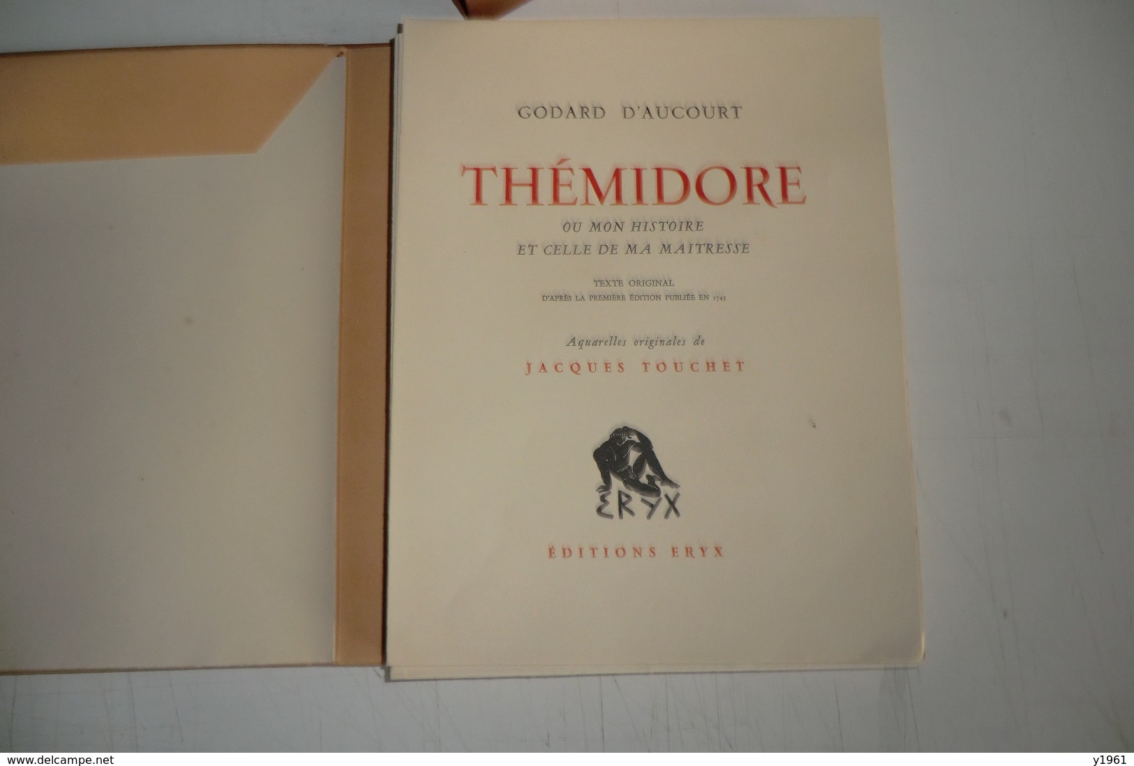 THEMIDORE PAR GODARD D AUCOURT. ED ERYX. ILLUS TOUCHET. 1948. TBE. RARE. érotique. - 1901-1940