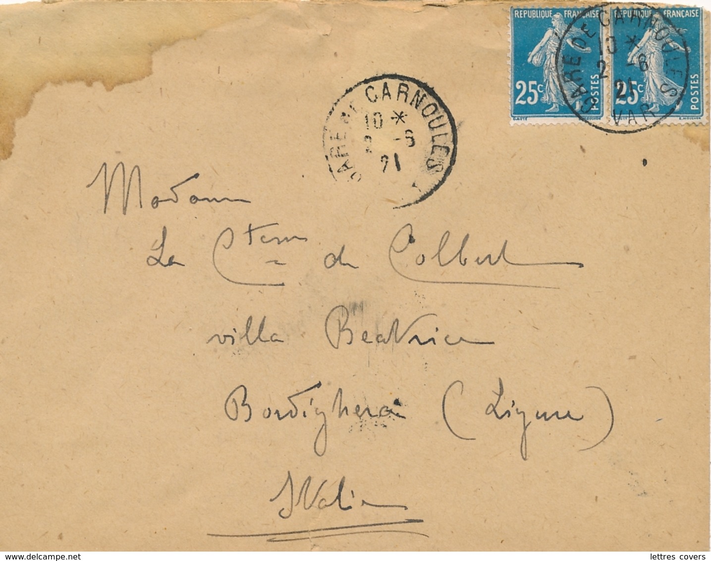 Semeuse N°140 Paire Obl " GARE DE CARNOULES VAR 2/6/21" Sur Lettre Au Tarif Etranger Pour BORDIGHERA ITALIE - PEU COMMU - Railway Post