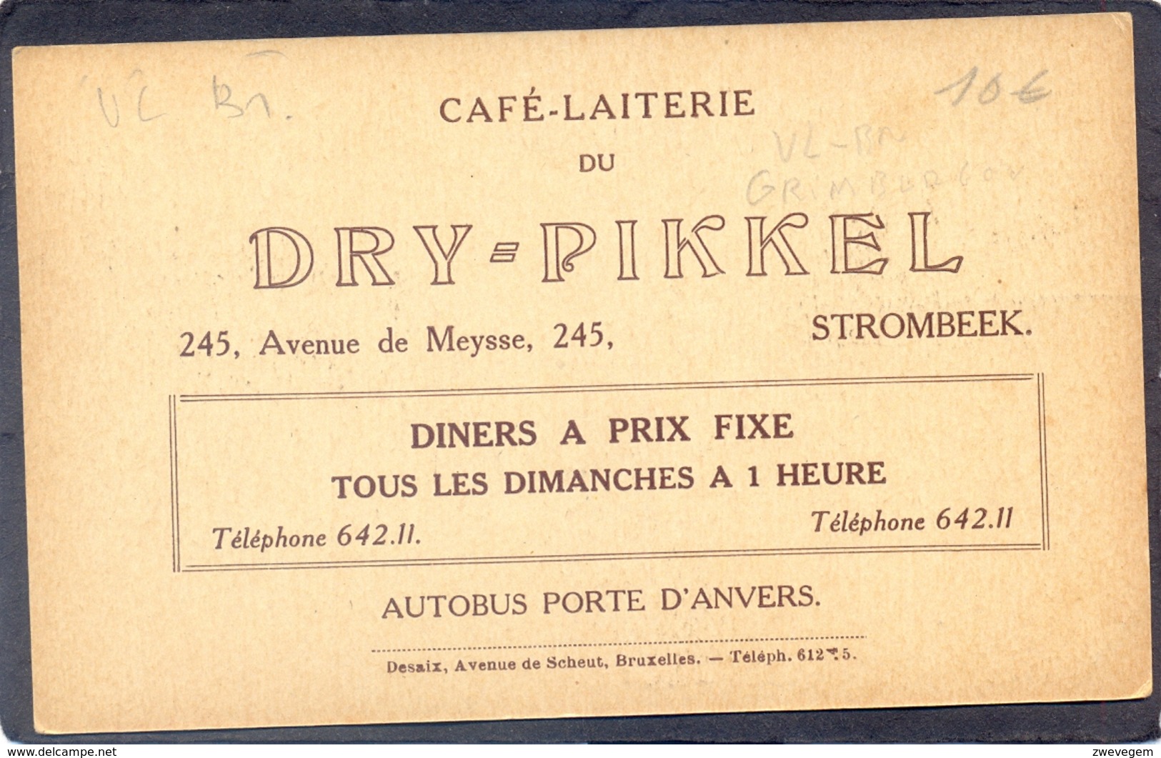 STROMBEEK - Café-Laiterie Du Dry-Pikkel (Reklame Kaart,zie 2 Scans) - Grimbergen