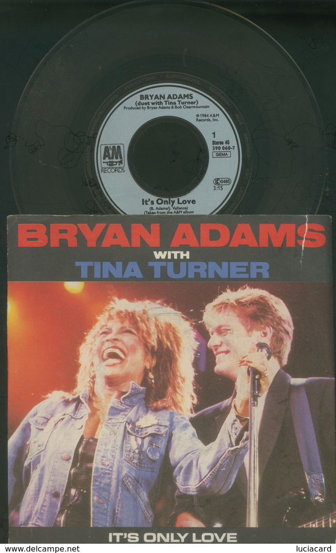 BRYAN ADAMS WITH TINA TURNER -IT'S ONLY LOVE -CUTS LIKE A KNIFE -DISCO VINILE 45 GIRI 1983 - Altri - Inglese