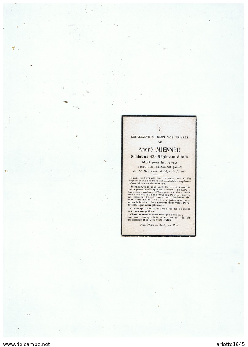 SOUVENIR ANDRE MIENNEE SOLDAT Au 43 Em REGt  D'INFie MORT POUR LA FRANCE à BRUILLE - St - AMAND (NORD)  LE 22 MAI 1940 - 1939-45