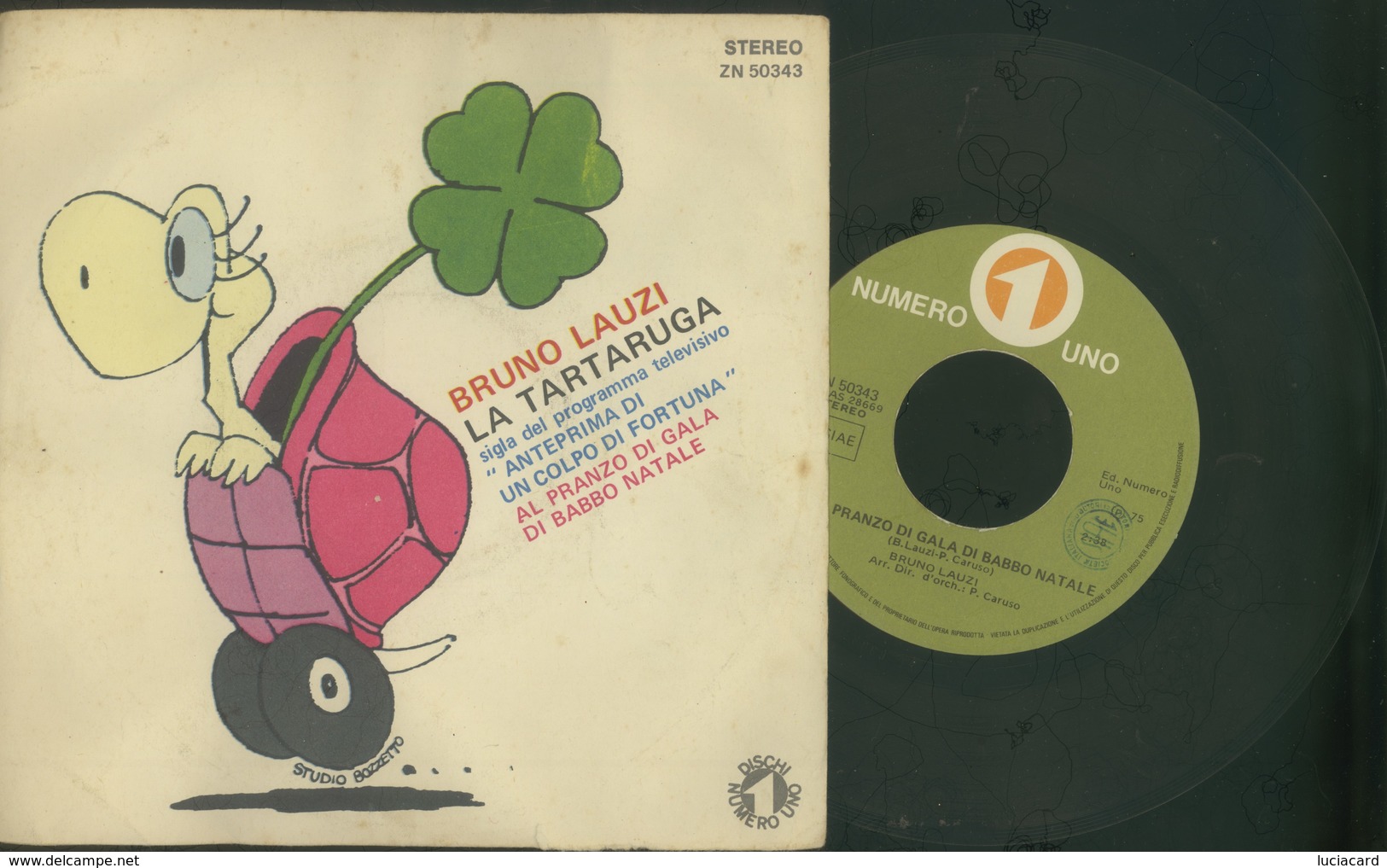 BRUNO LAUZI -LA TARTARUGA -AL PRANZO DI GALA DI BABBO NATALE -DISCO VINILE 45 GIRI - Altri - Musica Italiana