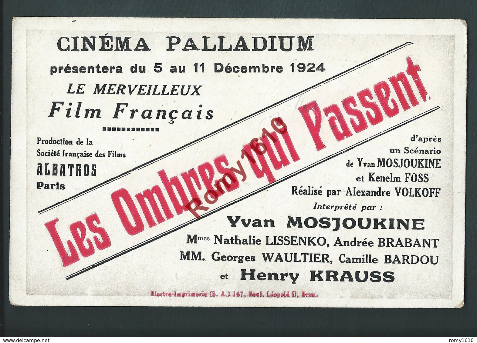 Cinéma Palladium. Les Ombres Qui Passent. Film Français.Production Albatros. 1924...2 Scans - Affiches Sur Carte