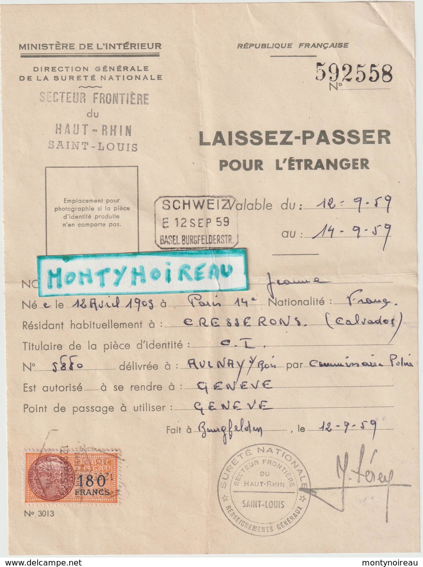 Vieux  Papier : Laisser Passer Guerre Haut Rhin  Saint  Louis- Cresserons , Schweiz , Timbre  Fiscal ;1959; Geneve - Non Classés