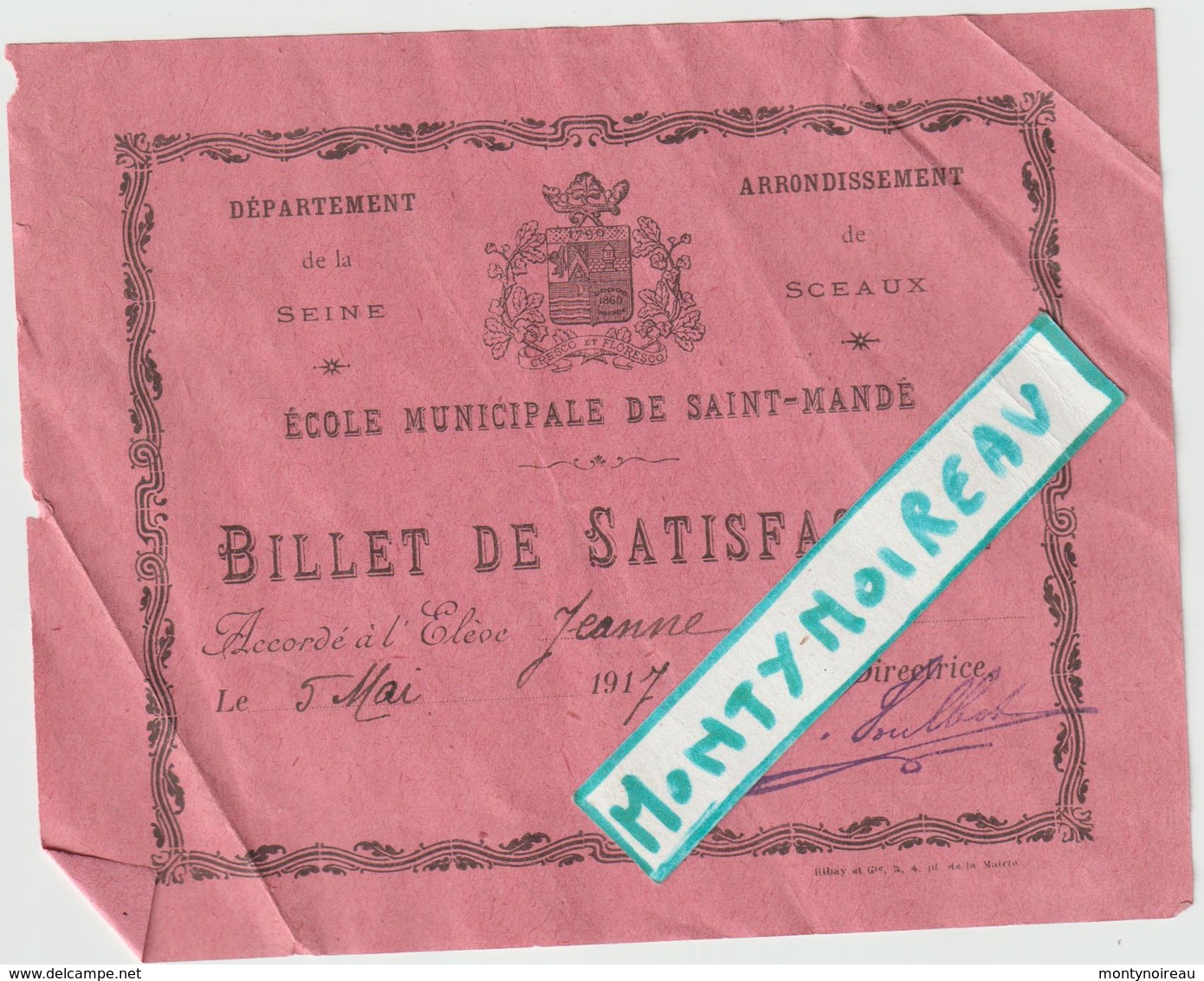 Vieux  Papier : SAINT  MANDE , Billet De  Satisfaction , Arrond.  Sceaux 1917 - Non Classés