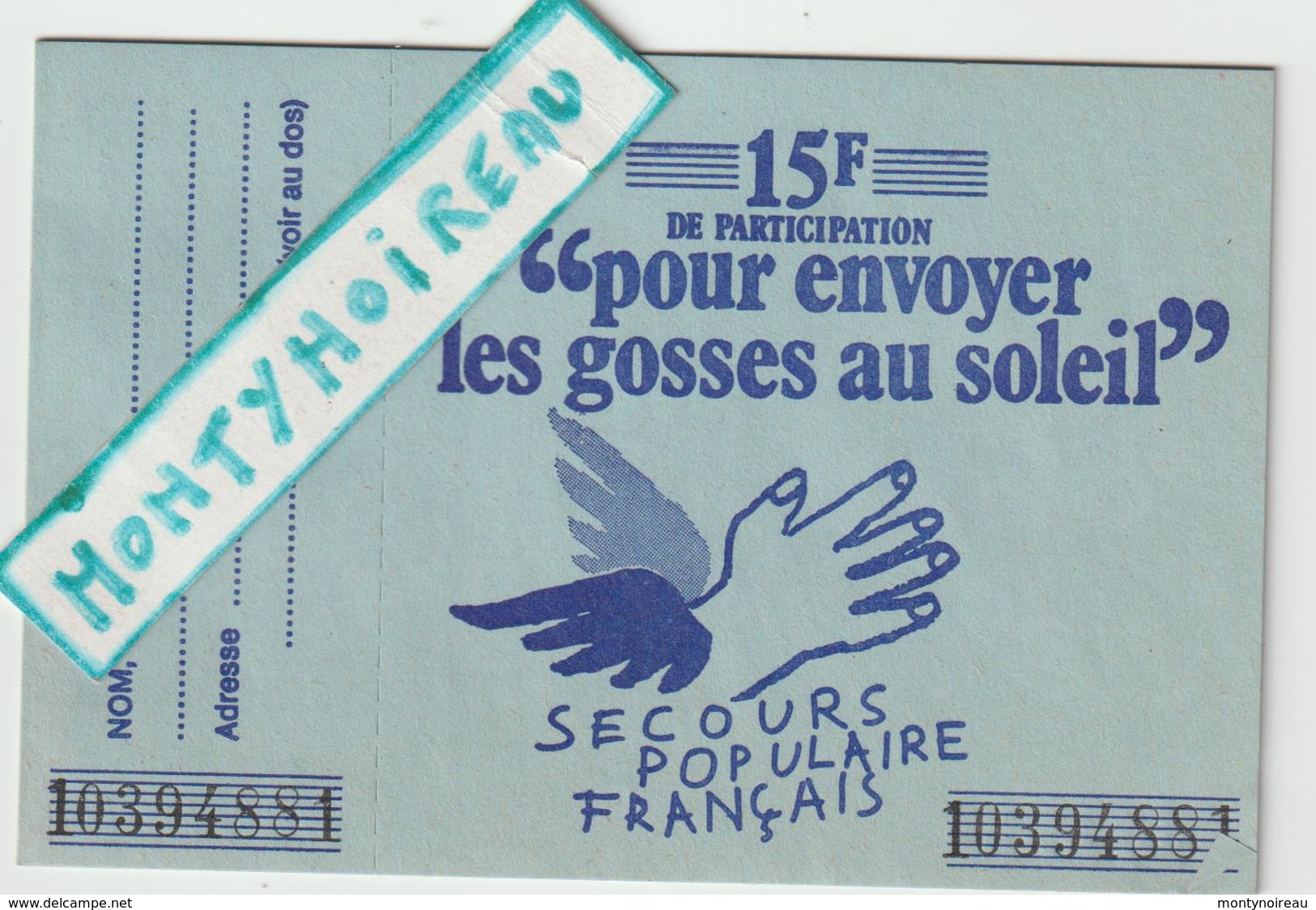 Vieux  Papier :  Carnet- Billet   De  Secours  Populaire  Français - Sin Clasificación