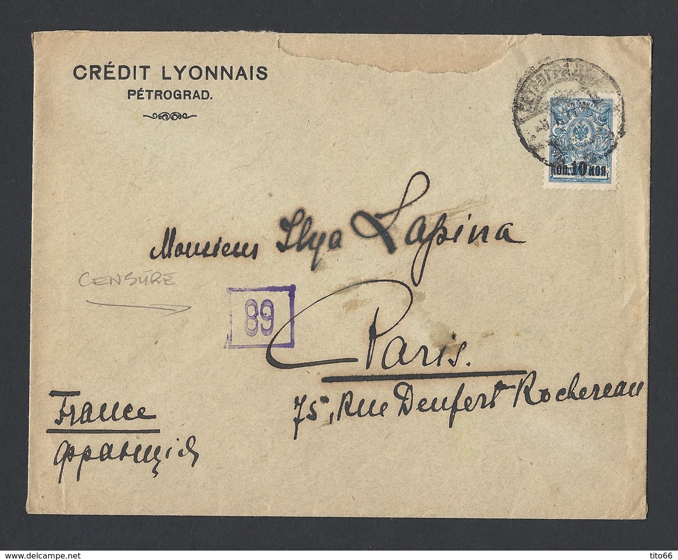 Guerre 14-18 Enveloppe Entête Crédit Lyonnais Pétrograd Censure 89 Vers Paris - Guerre De 1914-18