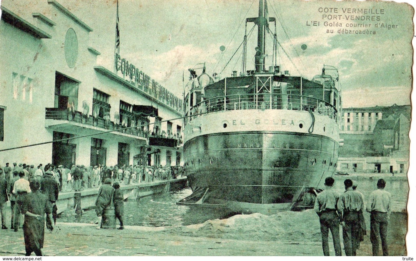 PORT-VENDRES L'EL GOLEA COURRIER D'ALGER AU DEBARCADERE - Port Vendres