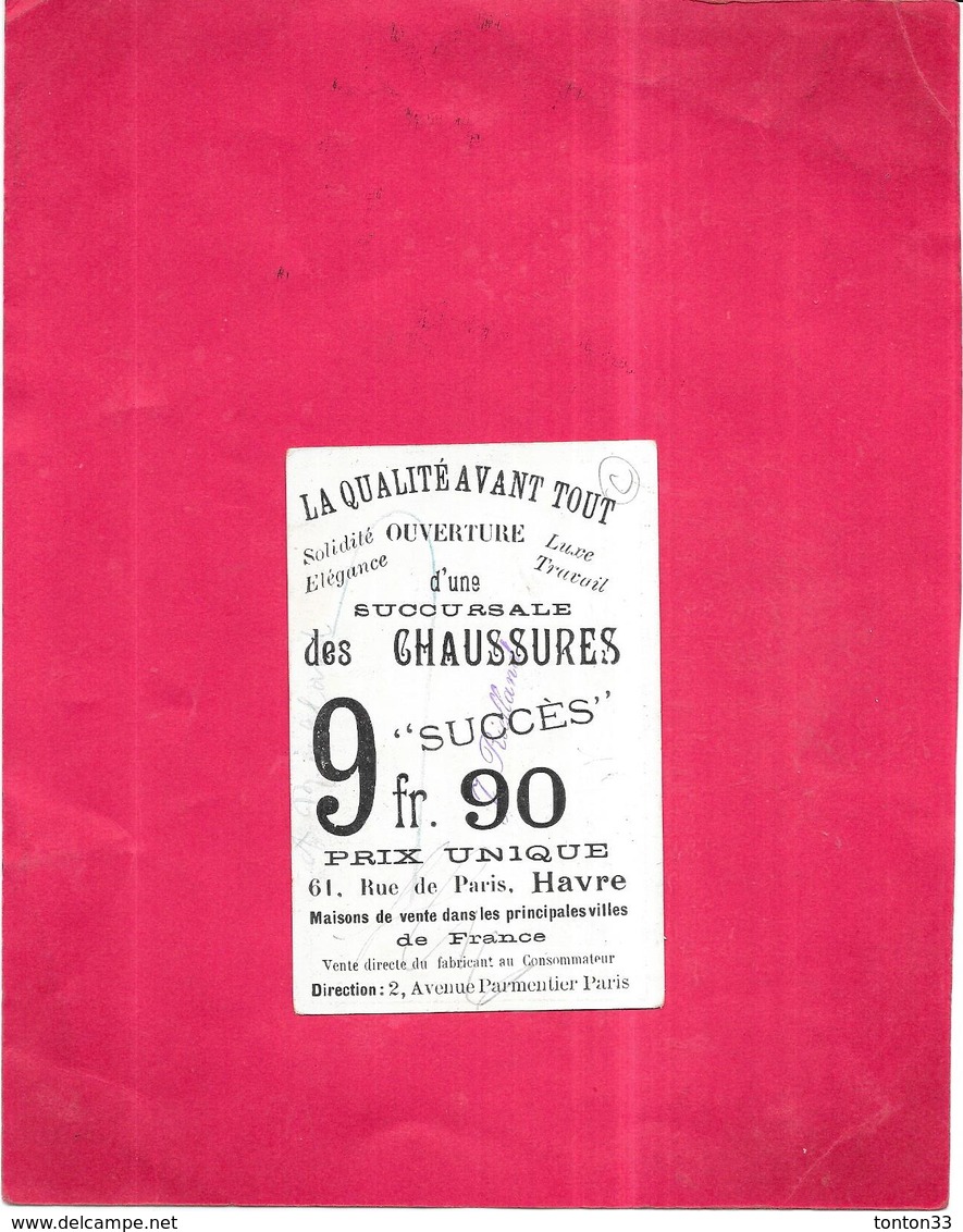 CHROMO LA QUALITE AVANT TOUT CHAUSSURES 9.90FR SUCCES - Rue De Paris LE HAVRE - En Visite - ARD1/ROY1 - - Autres & Non Classés