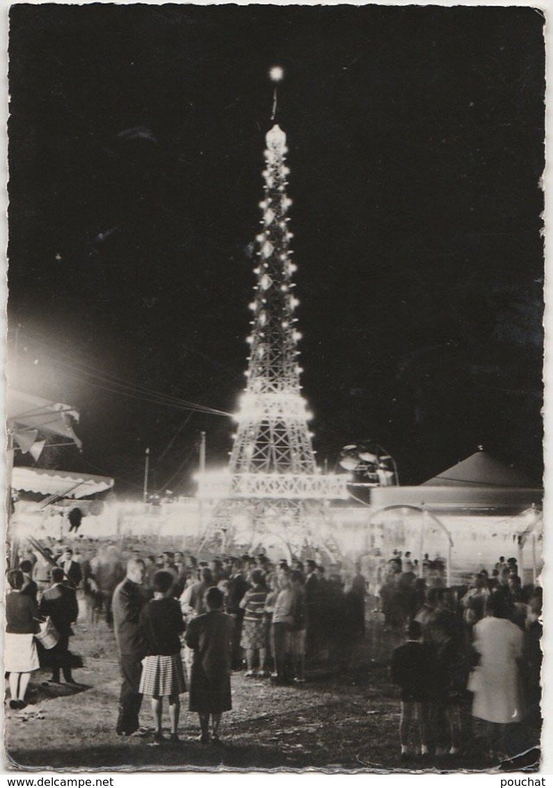 Y23- 47) PENNE D'AGENAIS (LOT ET GARONNE) FETE DE CROQUELARDIT - LA TOUR EFFEIL - (2 SCANS) - Castelmoron