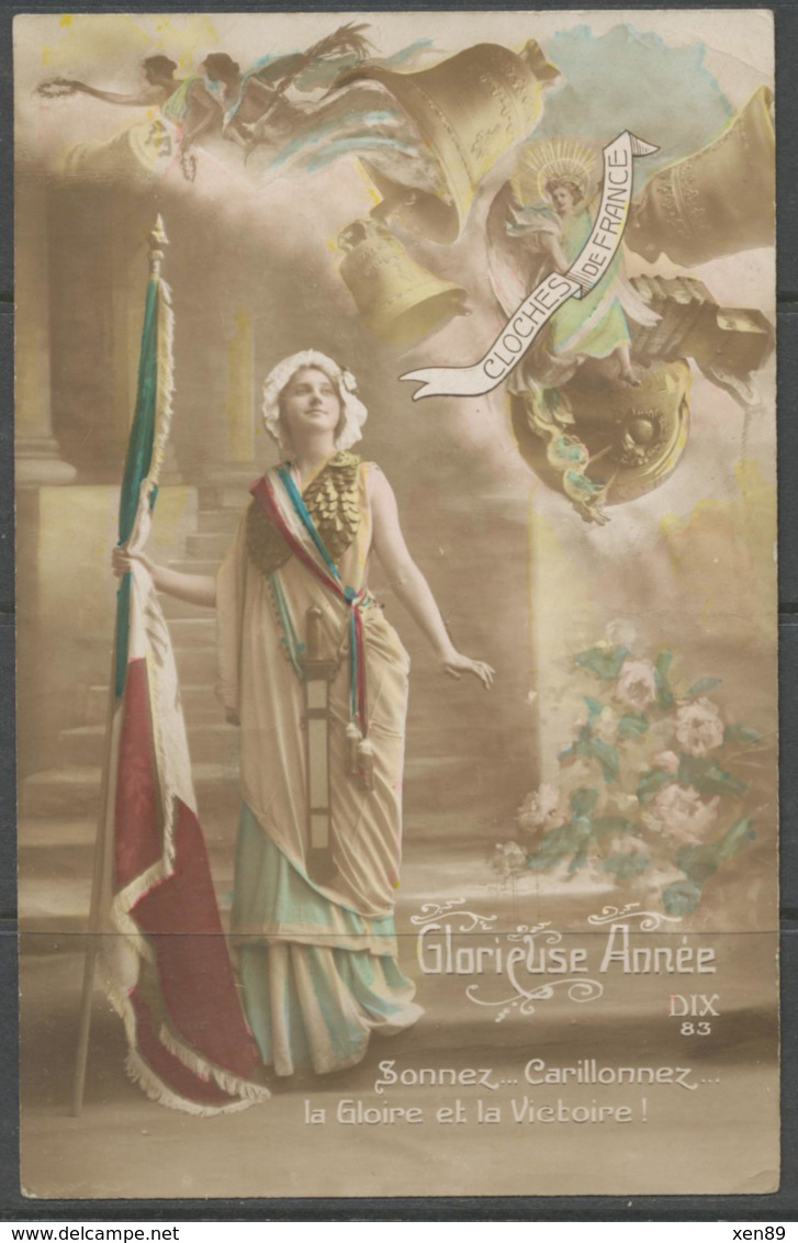 Glorieuse Année Cloches De France. - Patriotiques