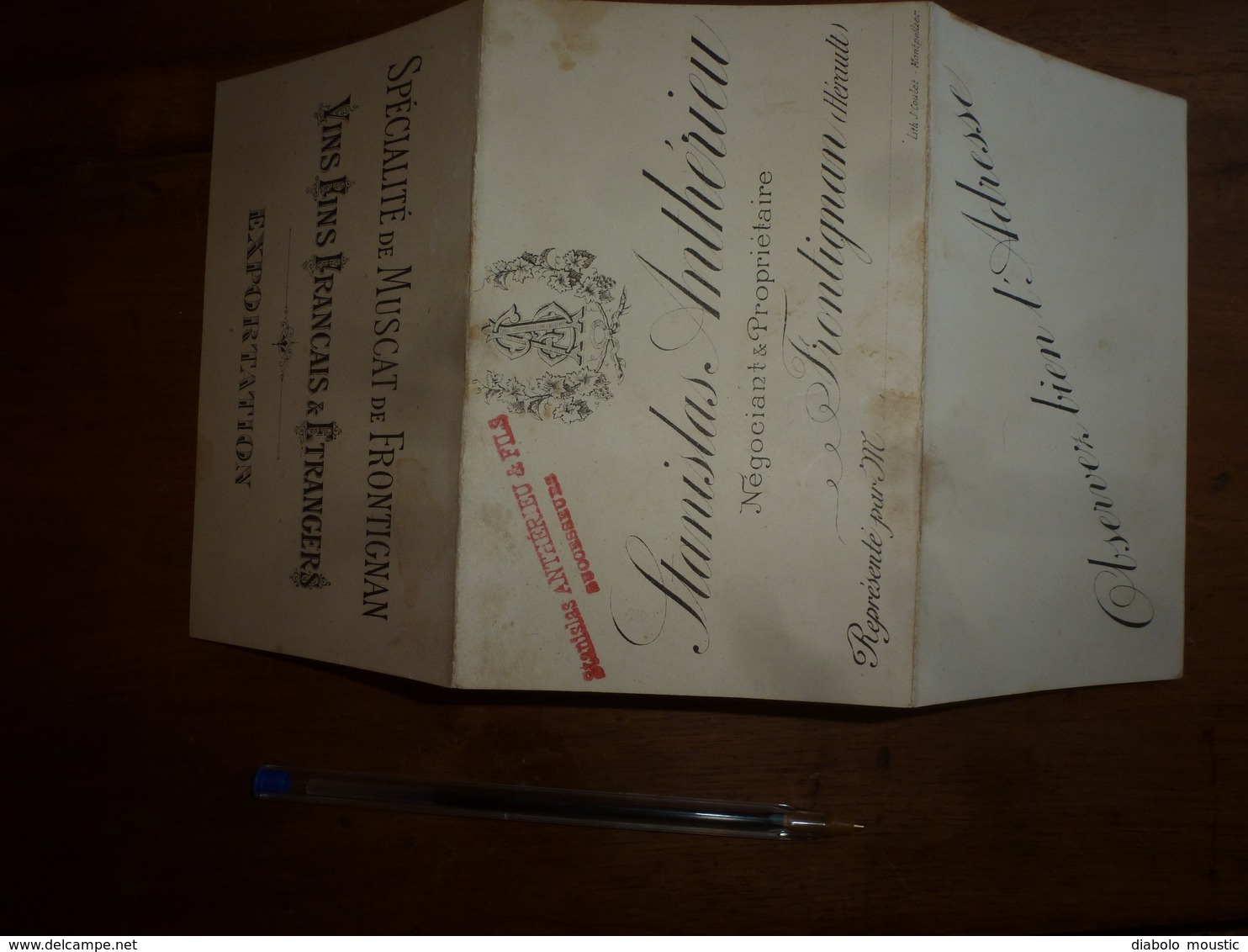 1900 : Stanislas Anthérieu & Fils -Spécialité De Muscat, Vins Fins Français Et étrangers- à FRONTIGNAN (Hérault) - 1800 – 1899