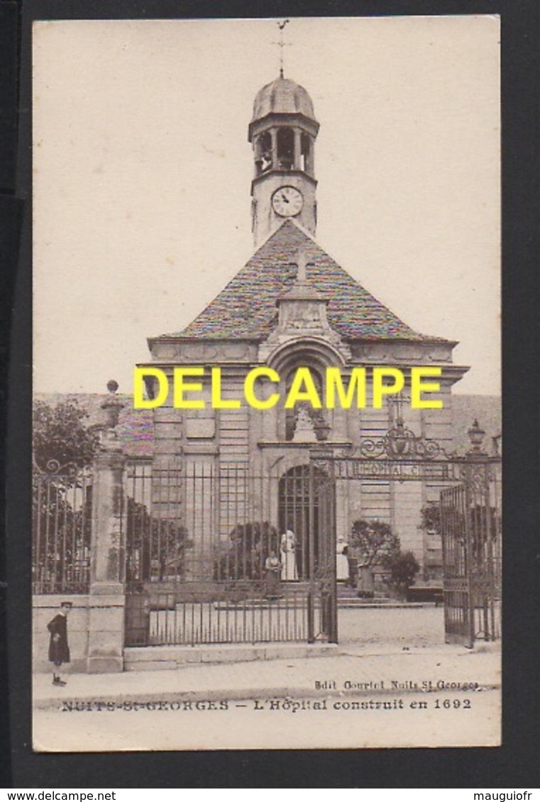 DD / 21 CÔTE D' OR / NUITS SAINT GEORGES / L' HÔPITAL CONSTRUIT EN 1692 / ANIMÉE - Nuits Saint Georges