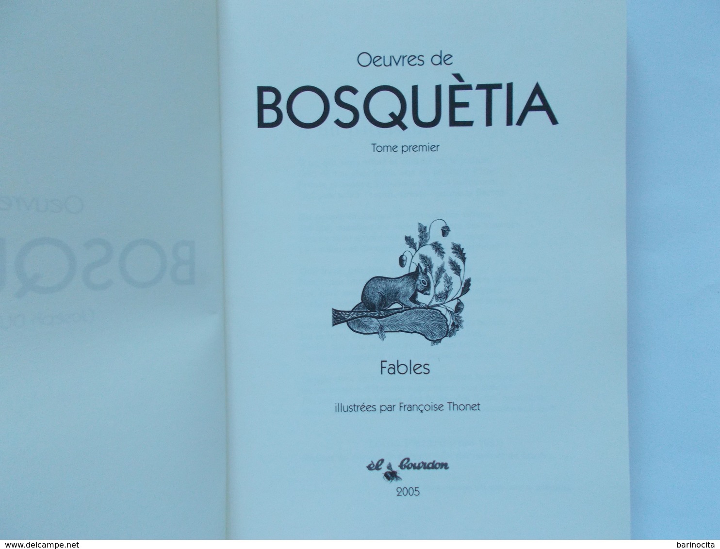 BOSQUETIA  / FRAMERIES - Oeuvres De Bosquétia  Tome 1er  Les Fables  En Patois  - Illustrées Par Francoise Thonet - - Belgium