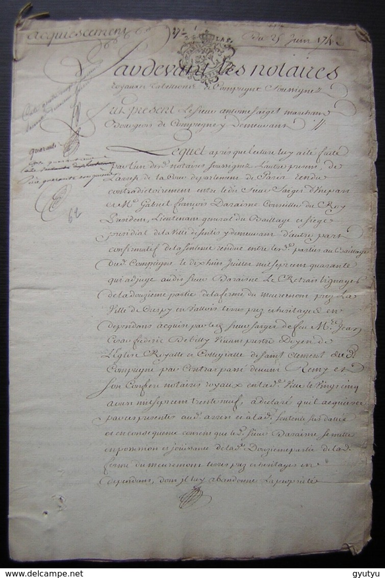 1742 Crespy (Crépy En Valois) Acquiescement Entre Antoine Saiget De Compiègne Et Gabriel Deraisme De Senlis - Manuscripts