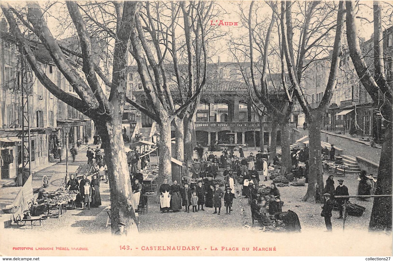 11-CASTELNAUDARY- LA PLACE DU MARCHE - Castelnaudary