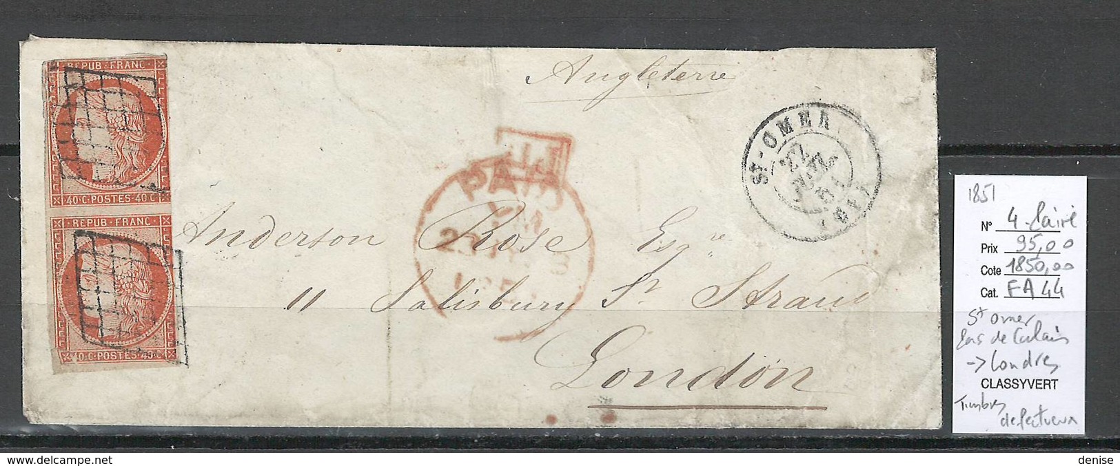 France -Lettre De Saint Omer ( Pas De Calais ) Pour Londres- 1851 - Yvert 4 En Paire ( Def) - 1849-1876: Classic Period