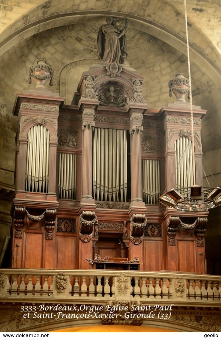 Bordeaux (33)- Orgue Eglise Saint-Paul Et Saint-François Xavier (Edition à Tirage Limité) - Bordeaux