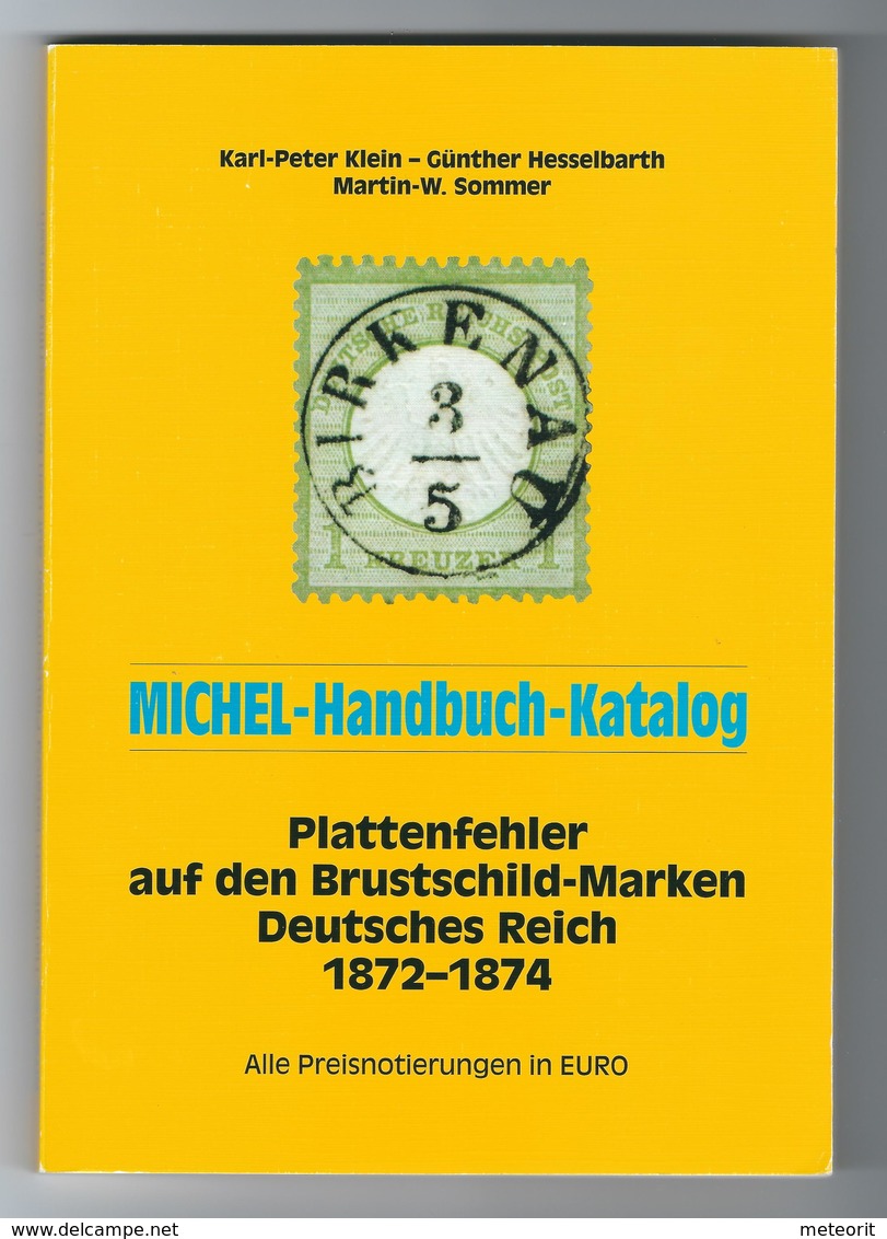MICHEL-Handbuch-Katalog Plattenfehler Auf Den Brustschild-Marken Deutsches Reich 1872-1874 - Germania