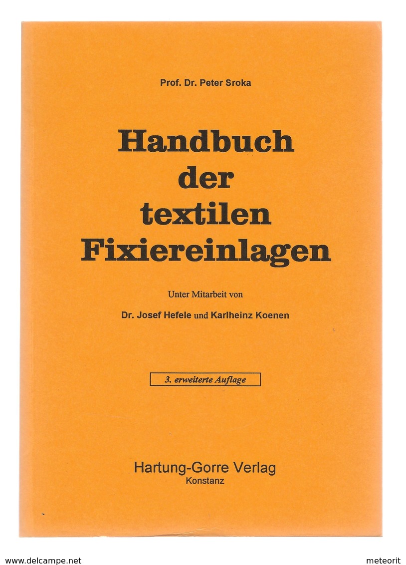 Handbuch Der Textilen Fixiereinlagen Von Prof. Dr. Peter Sroka, Sprache: Deutsch, ISBN: 3-89191-633-7 - Technical