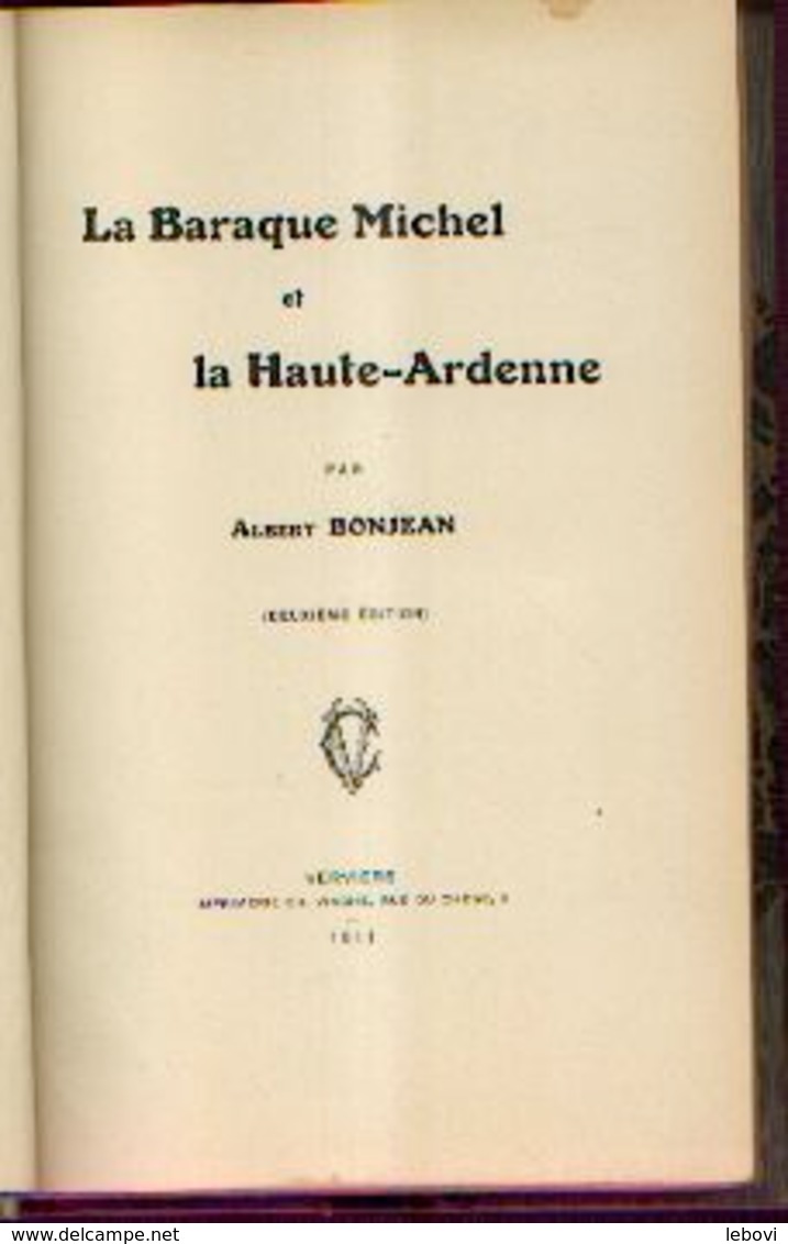 « LA Baraque Michel Et La Haute-Ardenne » BONJEAN, A. – Imp. CH. VINCHE, Verviers (1911) Avec X-libris Du Docteur C. --> - Belgique