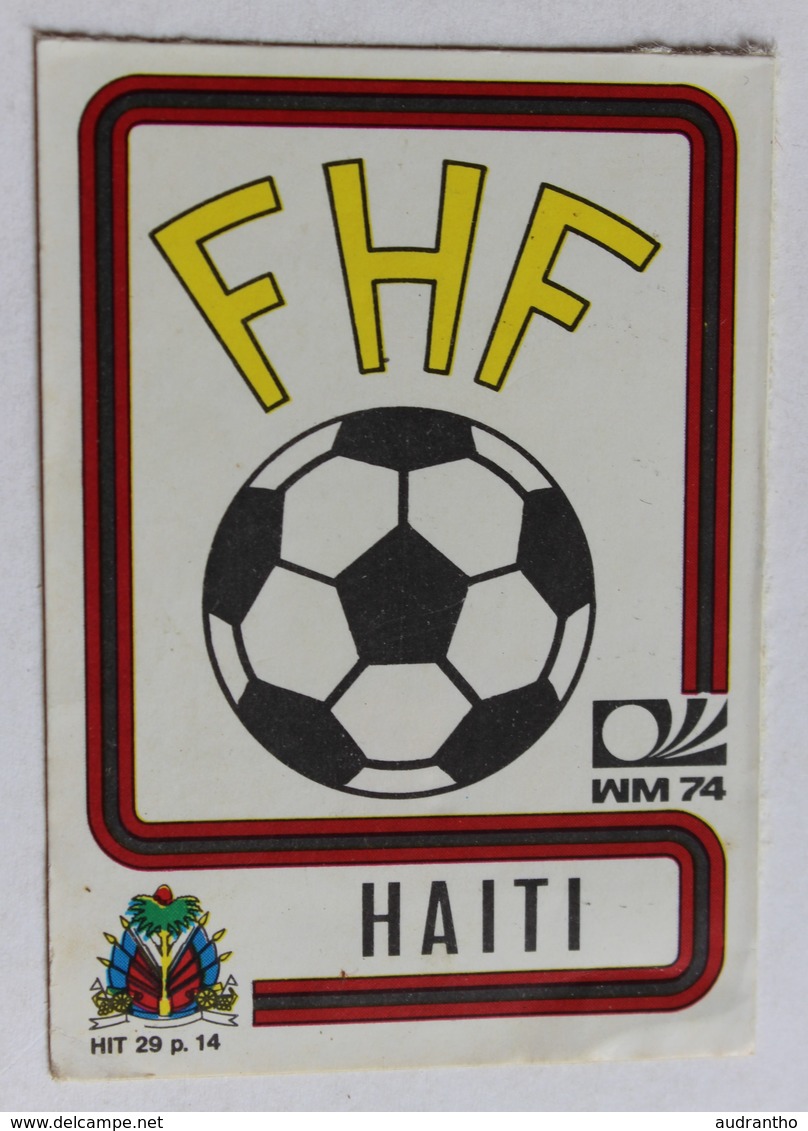 Vignette Autocollante Figurine Panini München 74 Coupe Du Monde Football 1974 Haïti N°308 World Cup - Edition Française