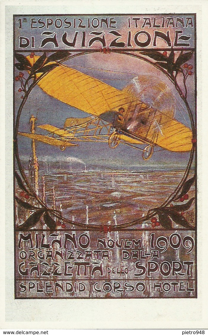 Milano, 1^ Esposizione Italiana Di Aviazione, Novembre 1909, "Gazzetta Dello Sport" Riproduzione A12, Reproduction - ....-1914: Precursori