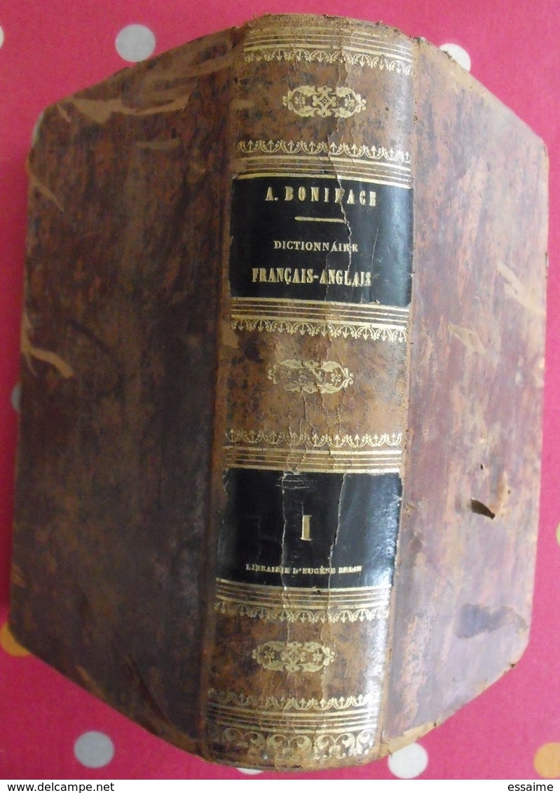 Dictionnaire Français-anglais Et Anglais-français (2 Tomes). Chambaud Boyer Boniface. Belin-mandar Paris 1843 - 1801-1900