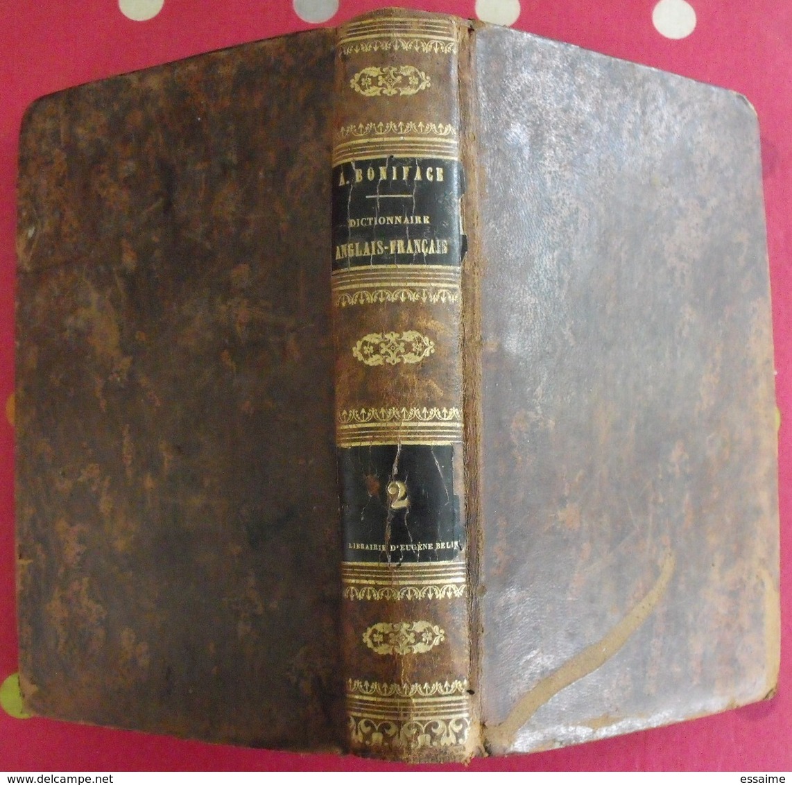 dictionnaire français-anglais et anglais-français (2 tomes). chambaud boyer boniface. belin-mandar Paris 1843
