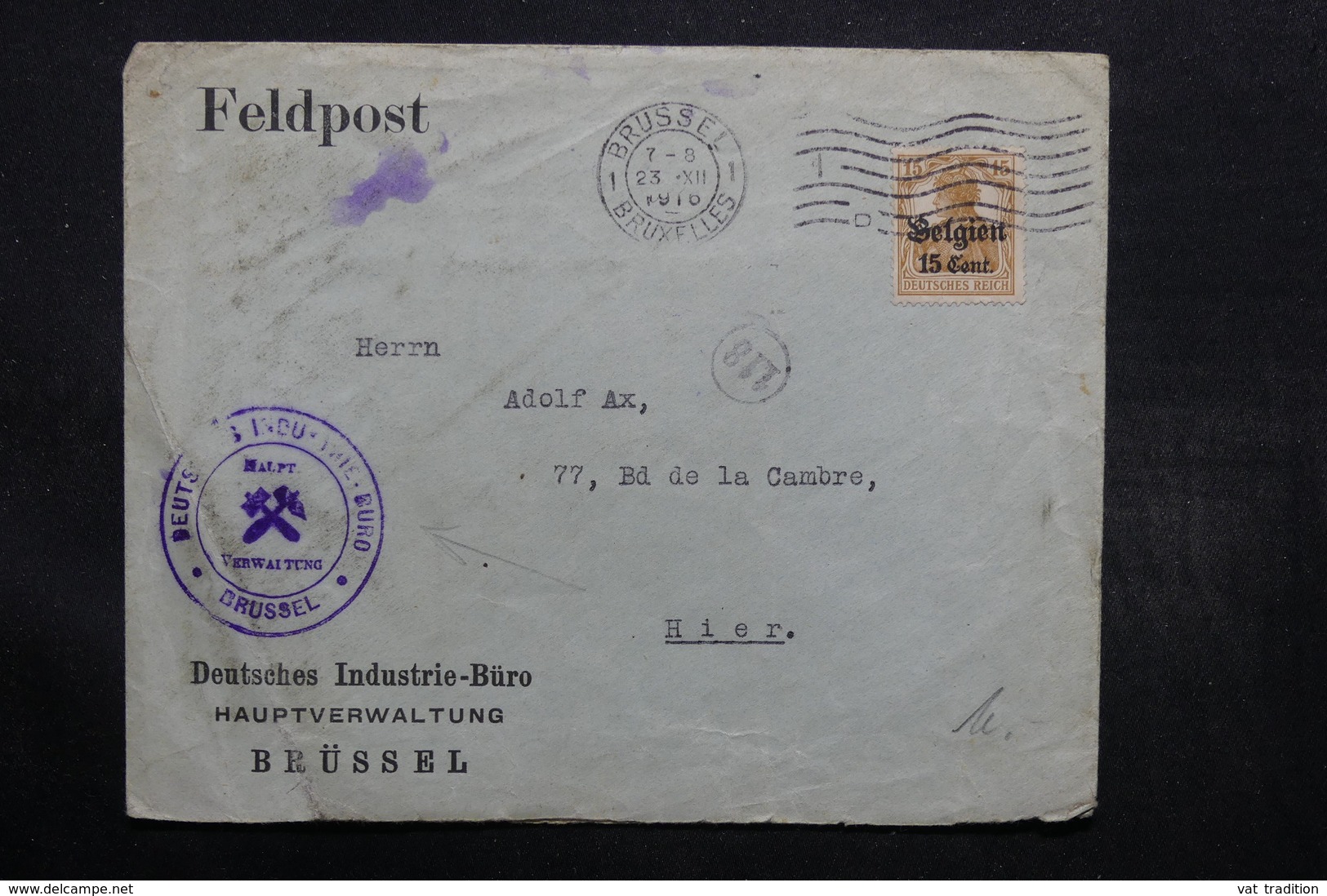 BELGIQUE - Enveloppe Feldpost De Bruxelles Pour Hier En 1916 , Voir Cachets - L 32653 - OC1/25 General Government