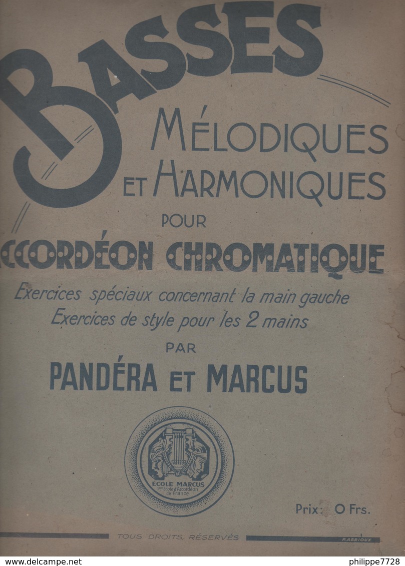 BASSES Mélodiques Et Harmoniques Accordéon Chromatique Pandéra Et Marcus - Textbooks