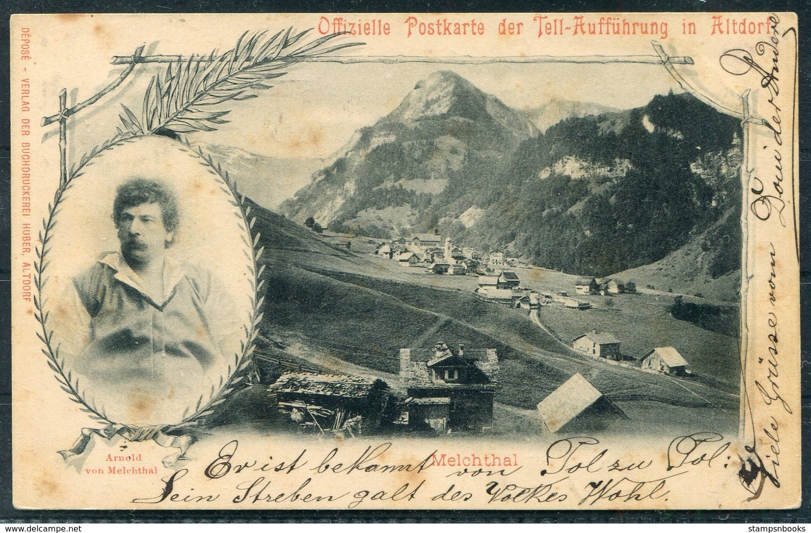 1899 Switzerland Offizielle Postkarte Der Tell-Aufführung In Altdorf. Erstfeld - Unterschachlen - Covers & Documents