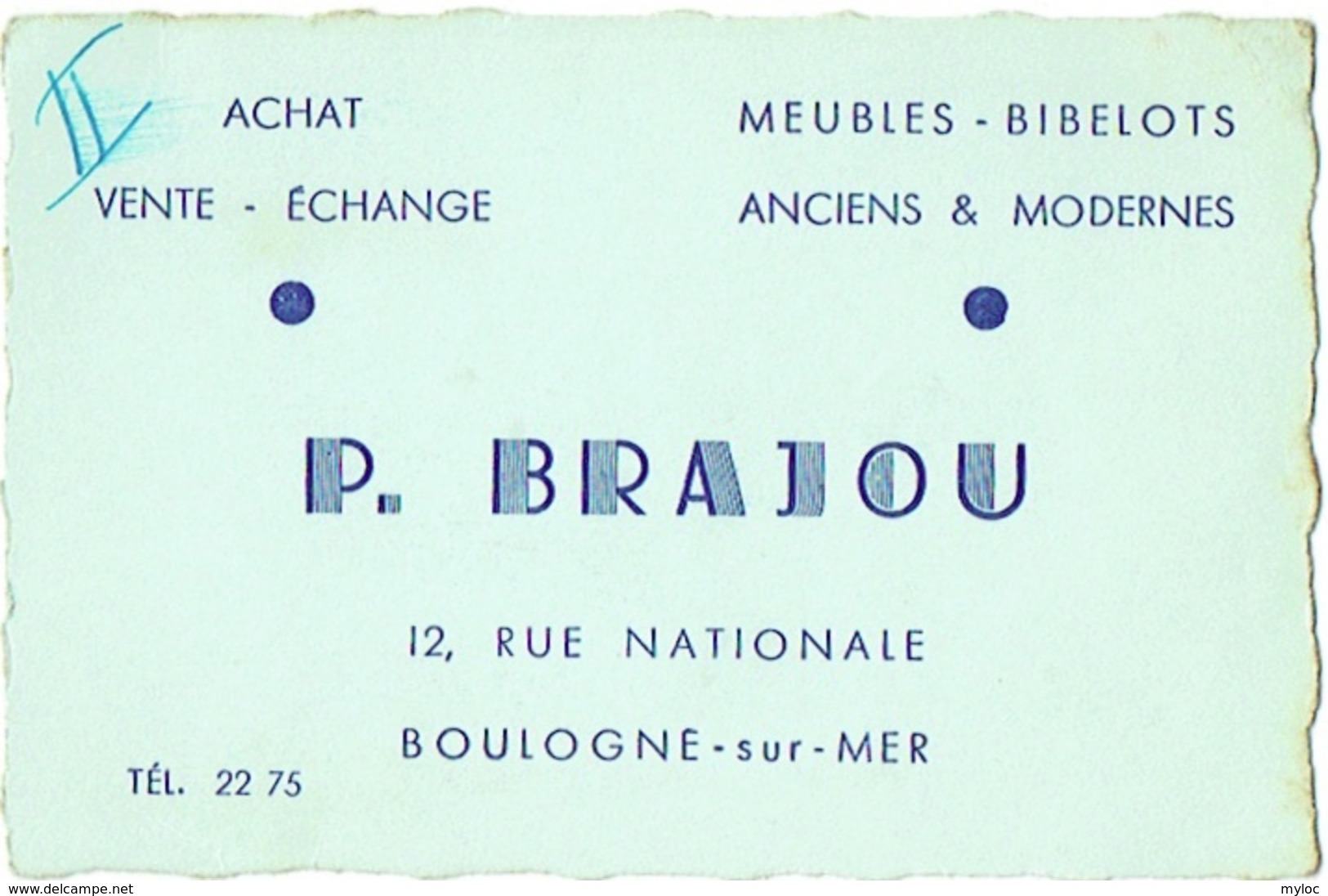 Carte Visite Publicité. Boulogne-sur-Mer. Antiquités. L.Brajou. Meubles - Bibelots. - Visitenkarten