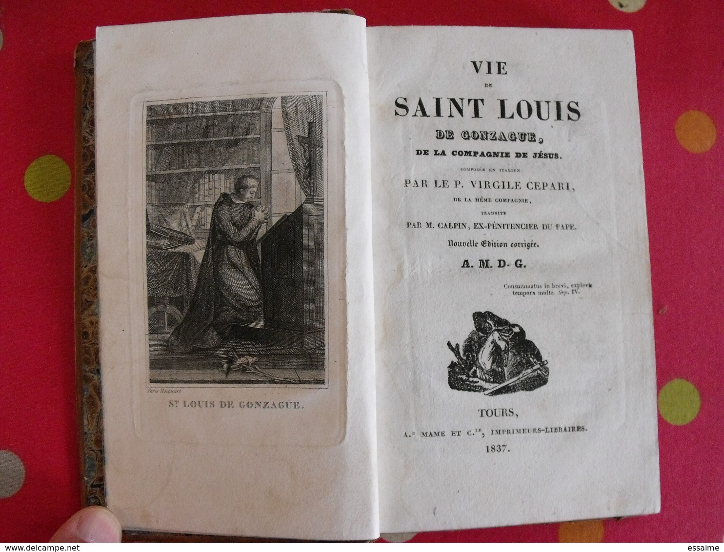 Vie Se Saint-Louis De Gonzague De La Compagnie De Jésus. Virgile Cepari. Mame Tours 1837 - 1801-1900