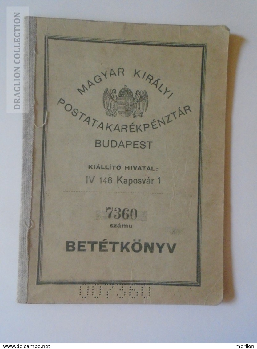 KA409.11 Hungary  Kaposvár M.kir. Postatakarékpénztár - Passbook  1943-44  WWII Period - Cheques & Traveler's Cheques