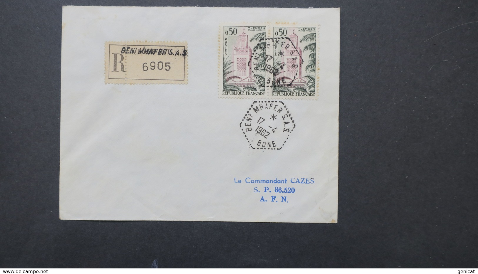 Lettre Recommandé Algerie Avril 1962   Obliteration Beni Mhafer SAS ( Bône ) Pour Le SP 86520 - Briefe U. Dokumente