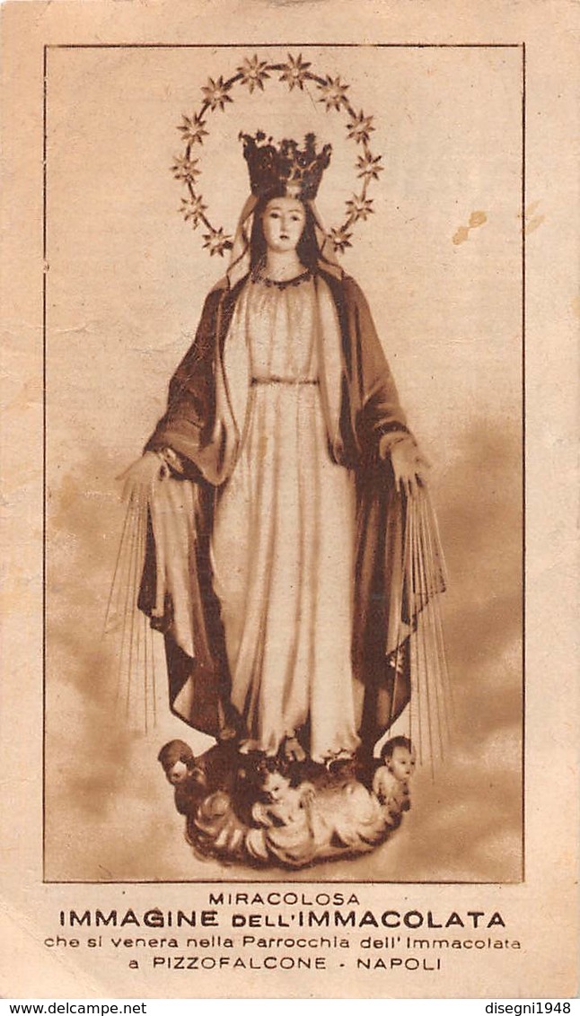 08237 "MIRACOLOSA IMMAG. DELL'IMMACOLATA CHE SI VENERA NELLA PARROCCHIA DI PIZZOFALCONE - NAPOLI" IMM. RELIG. ORIG. - Santini