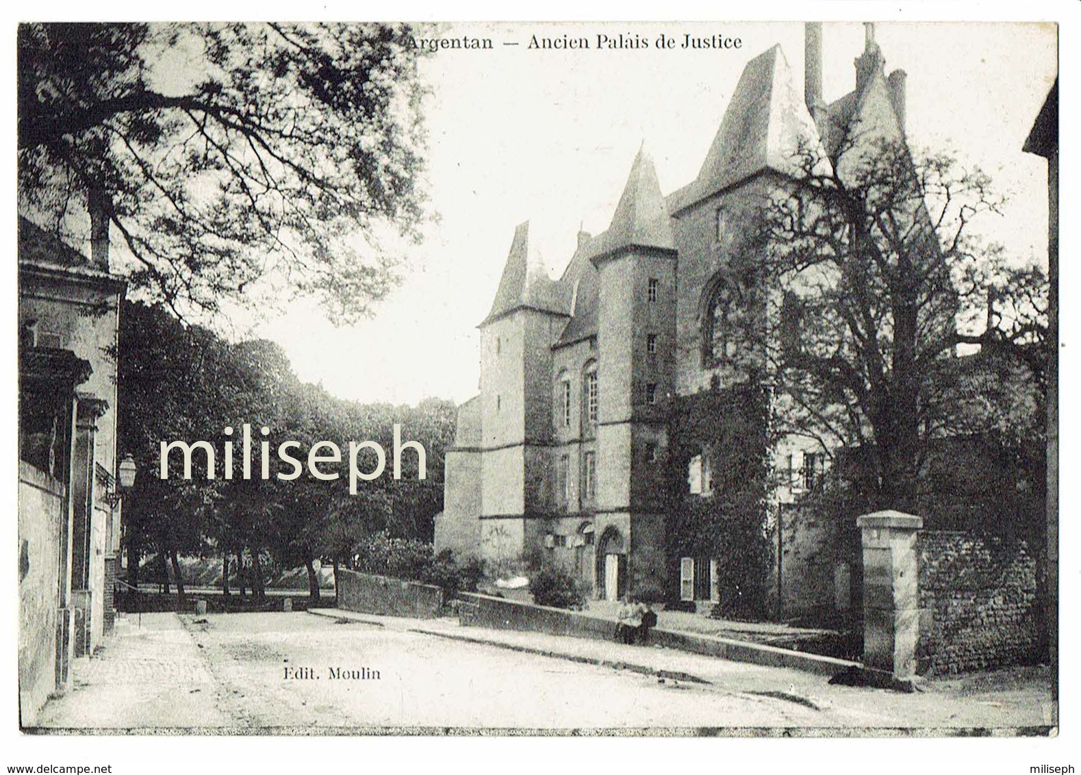 ARGENTAN - Ancien Palais De Justice - Editeur: Moulin   (4520) - Argentan