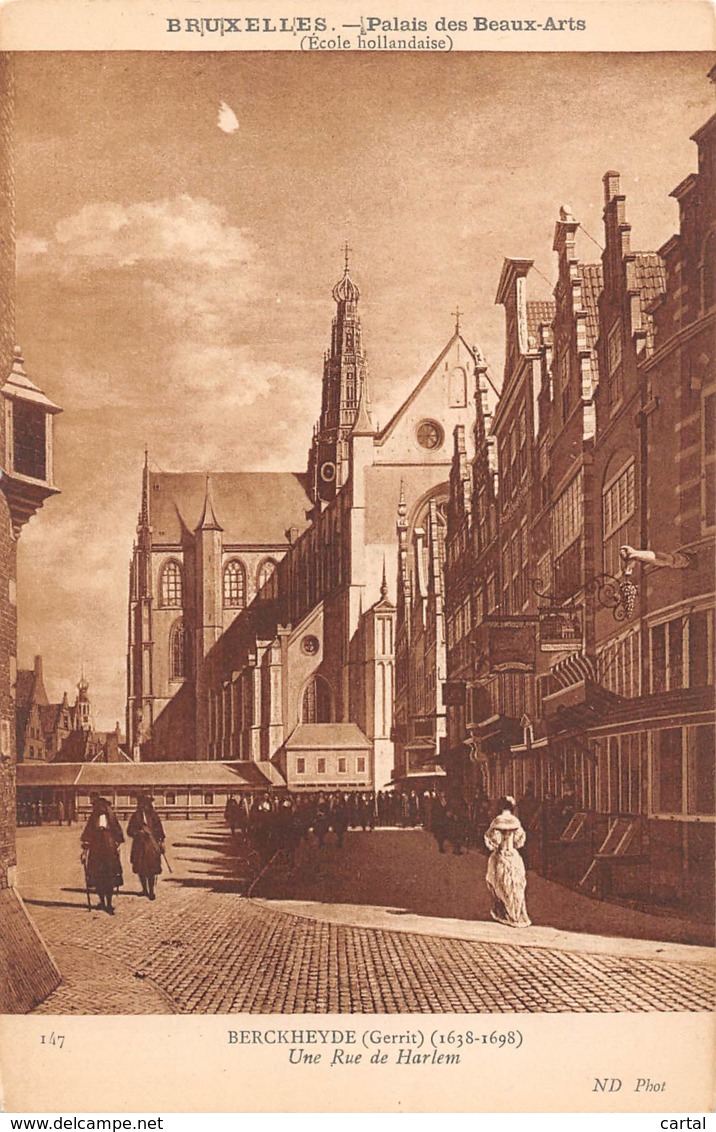 BERCKHEYDE (Gerrit) - Une Rue De Harlem (Bruxelles, Palais Des Beaux Arts, Ecole Hollandaise) - Peintures & Tableaux