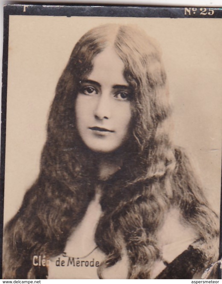 CLEO DE MERODE. CARD TARJETA COLECCIONABLE TABACO. CIRCA 1915 SIZE 4.5x5.5cm - BLEUP - Célébrités