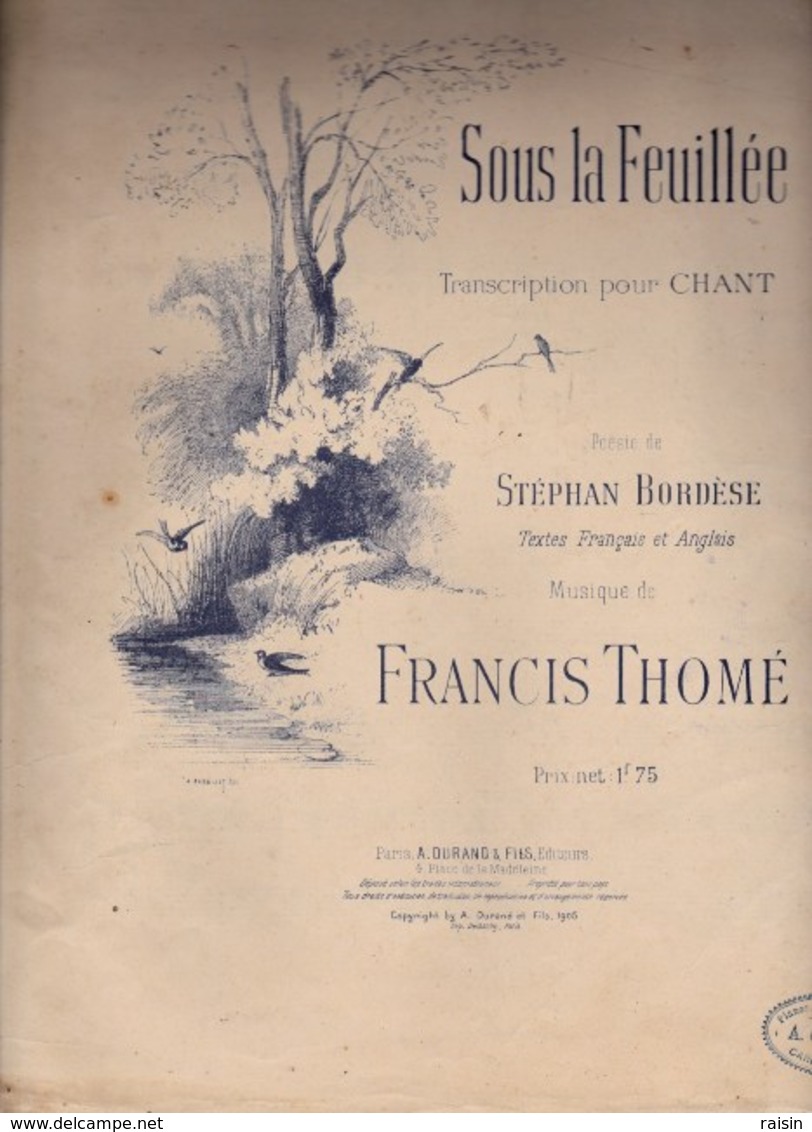 Sous La Feuillée Chant Piano  Poésie Stéphan Bordèse Musique Francis Thomé  Lithographie A.Barbizet  état Moyen - Scores & Partitions