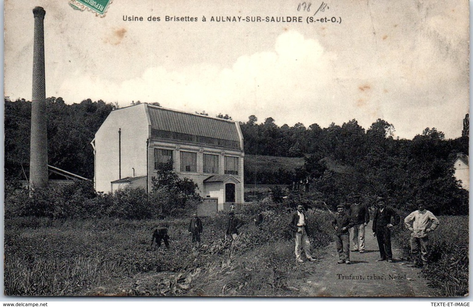 78 AULNAY SUR SAULDRE - Usine Des  Brisettes - - Sonstige & Ohne Zuordnung