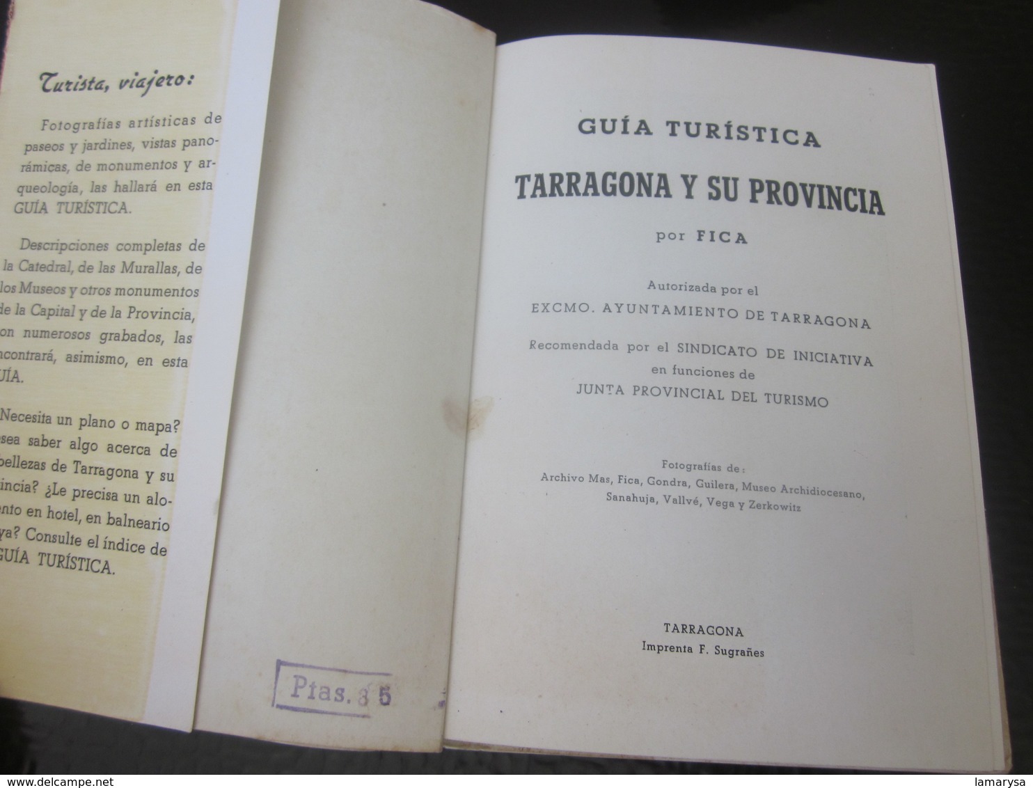 Guía Turística De España 1950 TARRAGONA Y SU PROVINCIA Recomendada Por La Iniciativa Sindical. Mapa 130 Páginas. - Cuadernillos Turísticos