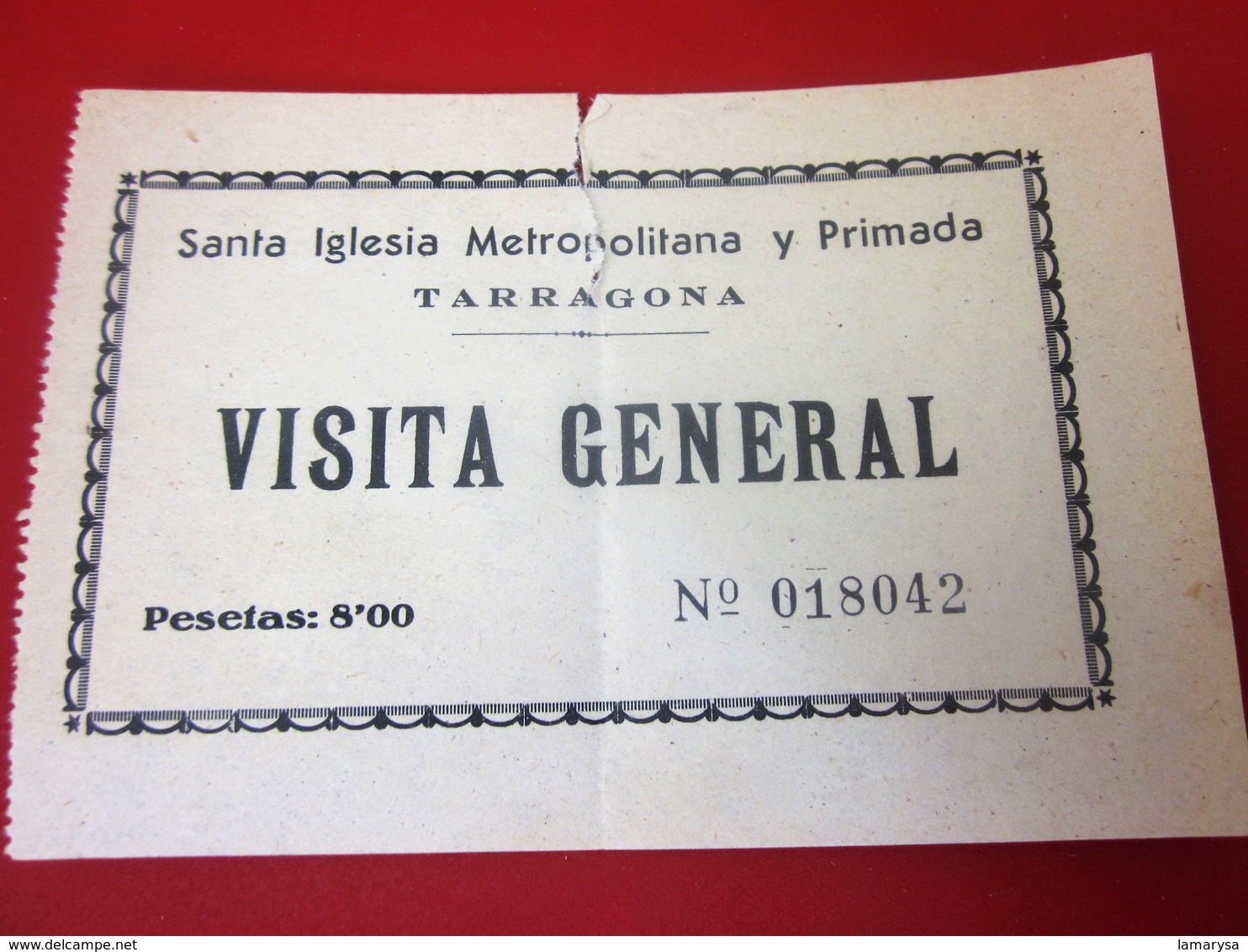 1950 Boleto De Ingreso A Santa Iglesia Metropolitana Y Primada Tarragona Visita General 8 Pesetas Billet Ticket Entrée - Tickets - Entradas