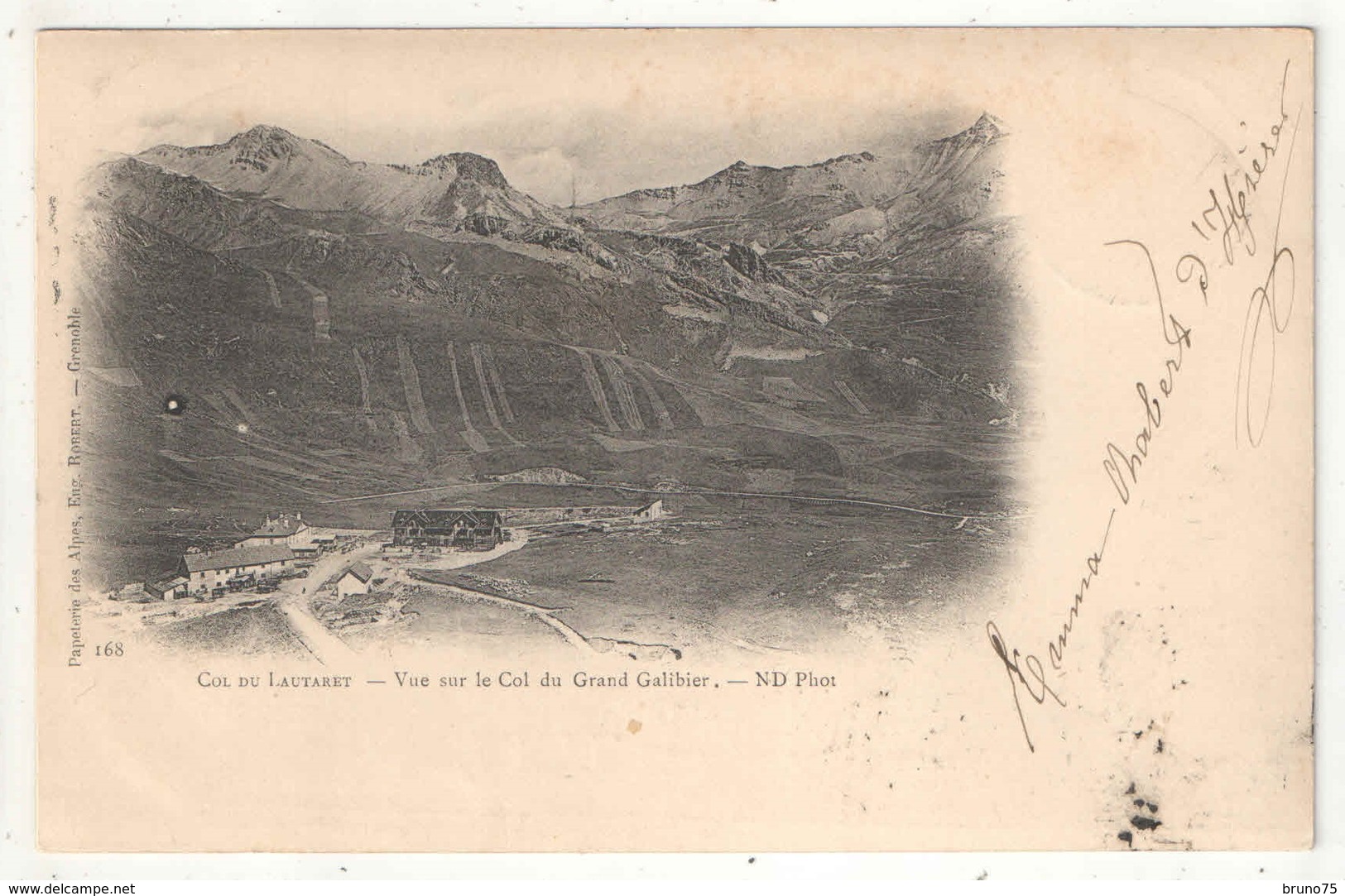 05 - Col Du LAUTARET - Vue Sur Le Col Du Grand Galibier - ND 168 - 1900 - Autres & Non Classés