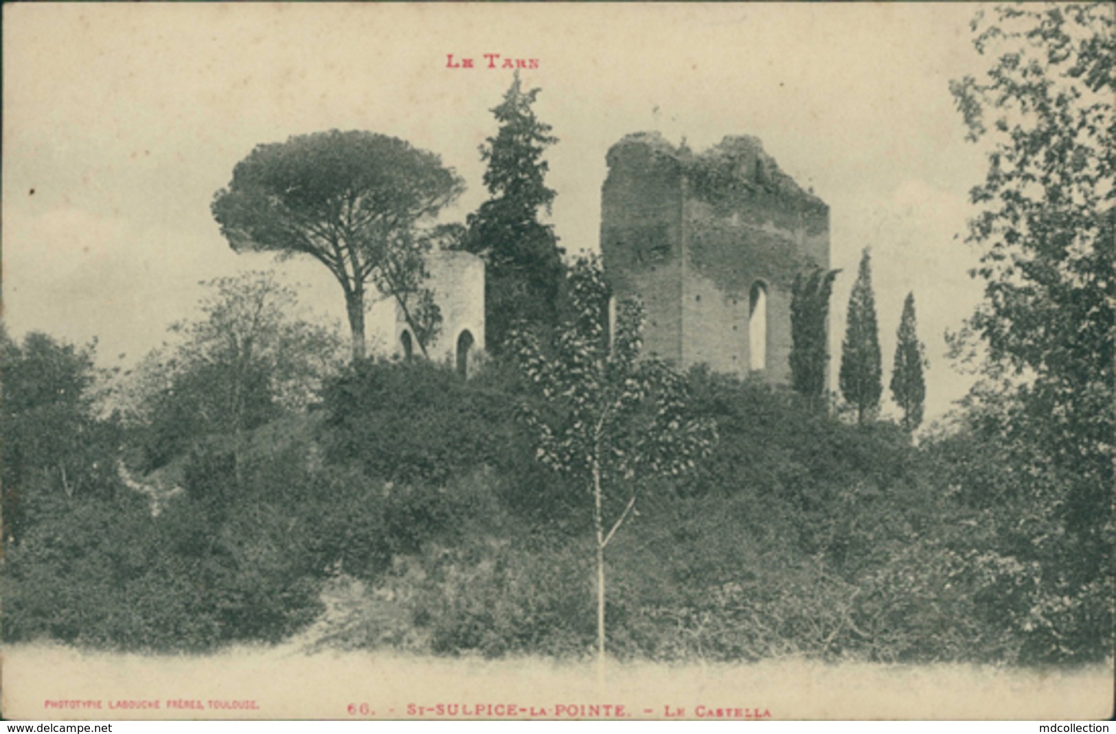 81  SAINT SULPICE / Le Castella / - Saint Sulpice