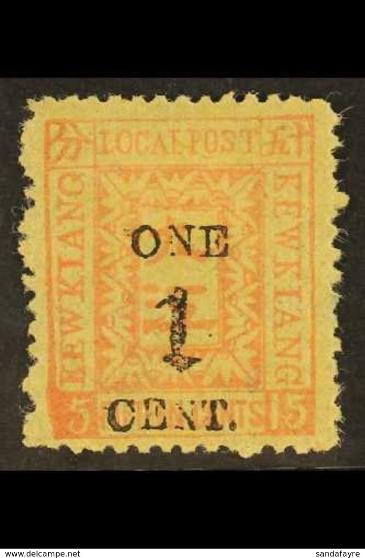 MUNICIPAL POSTS - KEWKIANG  1896 1c On 15c Red On Yellow, Variety "5 For 15 In Left Hand Corner", SG 19a, Very Fine Mint - Andere & Zonder Classificatie