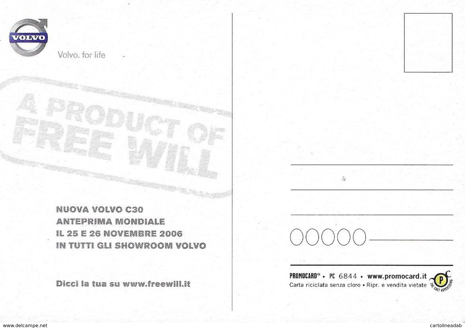 [MD3563] CPM - AUTO - VOLVO C30 ANTEPRIMA MONDIALE - PROMOCARD 6844 - PERFETTA - Non Viaggiata - Turismo